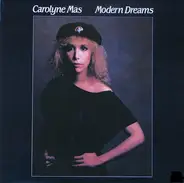 Carolyne Mas - Modern Dreams