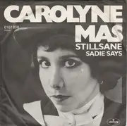 7inch Vinyl Single - Carolyne Mas - Stillsane
