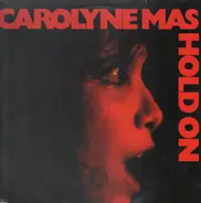 Carolyne Mas - Hold On