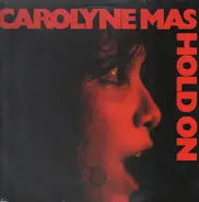 Carolyne Mas - Hold On