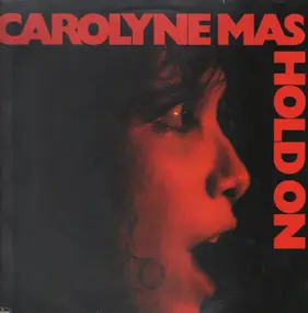 Carolyne Mas - Hold On