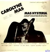 Carolyne Mas - Mas Hysteria