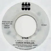 Caron Wheeler - Star / Work Da Gal Dem