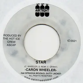 Caron Wheeler - Star / Work Da Gal Dem