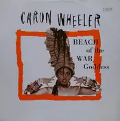 Caron Wheeler - Beach of the War Goddess