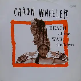 Caron Wheeler - Beach of the War Goddess