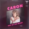 12inch Vinyl Single - Caron - Out Of The Night