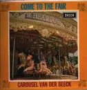 LP - Carousel Van Der Beeck - Come To The Fair