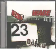 CD - Carpe Wade - Odd Man Out