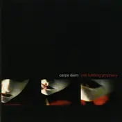 Carpe Diem - Self-Fulfilling Prophecy