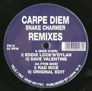Carpe Diem - Snake Charmer (Remixes)