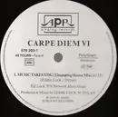12inch Vinyl Single - Carpe Diem - VI - Music Takes You