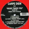 12inch Vinyl Single - Carpe Diem - VI - Music Takes You