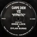 12inch Vinyl Single - Carpe Diem - VIII - Hypnotic