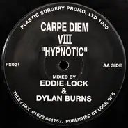 Carpe Diem - VIII - Hypnotic