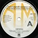 7inch Vinyl Single - Carpenters - Calling Occupants Of Interplanetary Craft (The Recognized Anthem Of World Contact Day) / Can't Smile Without You