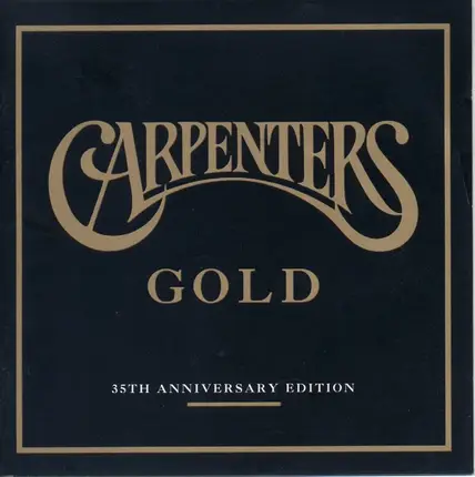 Carpenters - Carpenters Gold - 35th Anniversary Edition