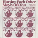 7inch Vinyl Single - Carpenters - Hurting Each Other / Maybe It's You