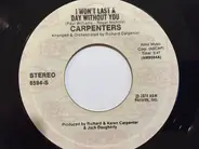 Carpenters - I Won't Last A Day Without You / Only Yesterday