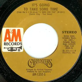 The Carpenters - It's Going To Take Some Time