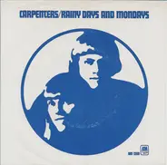 Carpenters - Rainy Days And Mondays / Saturday