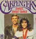 7inch Vinyl Single - Carpenters - Sweet, Sweet Smile