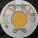 7inch Vinyl Single - Carpenters - Sweet, Sweet Smile