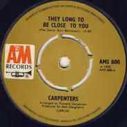 Carpenters - They Long To Be Close To You