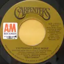 7inch Vinyl Single - Carpenters - Yesterday Once More