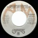 7inch Vinyl Single - Carpenters - Calling Occupants Of Interplanetary Craft (The Recognized Anthem Of World Contact Day)