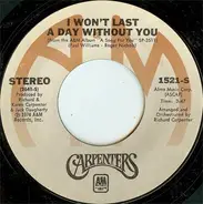 Carpenters - I Won't Last A Day Without You