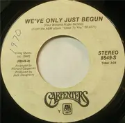 7inch Vinyl Single - Carpenters - We've Only Just Begun / For All We Know