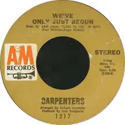 7inch Vinyl Single - Carpenters - We've Only Just Begun