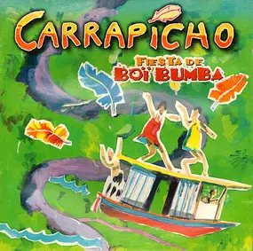 Carrapicho - Fiesta de Boi Bumba