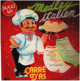 Carre D'As - Medley Italien