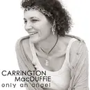CD - Carrington MacDuffie - Only An Angel - Digipak