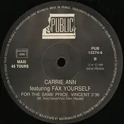 12inch Vinyl Single - Carrie Ann Featuring Fax Yourself - I Feel Love / For The Same Price Vincent