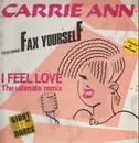 12inch Vinyl Single - Carrie Ann Featuring Fax Yourself - I Feel Love / For The Same Price Vincent