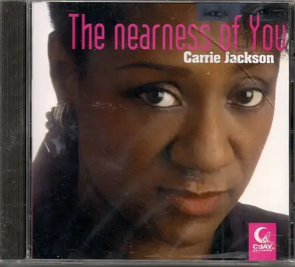 Carrie Jackson - The Nearness Of You