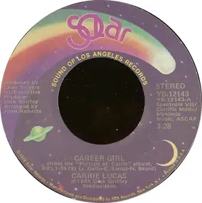 Carrie Lucas - Career Girl / Use It Or Lose It
