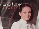 7inch Vinyl Single - Carrie Lucas - Charlie