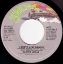 7inch Vinyl Single - Carrie Lucas - I Gotta Keep Dancin' - Mono