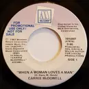 7inch Vinyl Single - Carrie McDowell - When A Woman Loves A Man