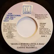 Carrie McDowell - When A Woman Loves A Man