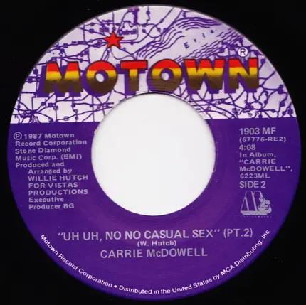 Carrie McDowell - Uh Uh, No No Casual Sex