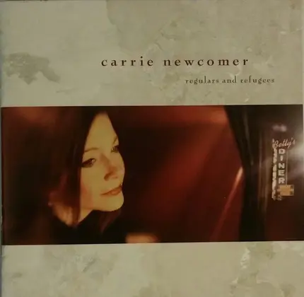Carrie Newcomer - Regulars and Refugees