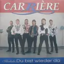 7inch Vinyl Single - Carriére - Shalala, Du Bist Wieder Da