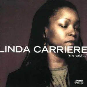 Linda Carriere - She Said