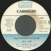7inch Vinyl Single - Carriére - Manchmal Denk' Ich Noch An Dich