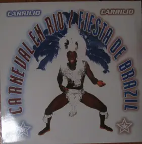 Carrilio - Carneval En Rio / Fiesta De Brazil